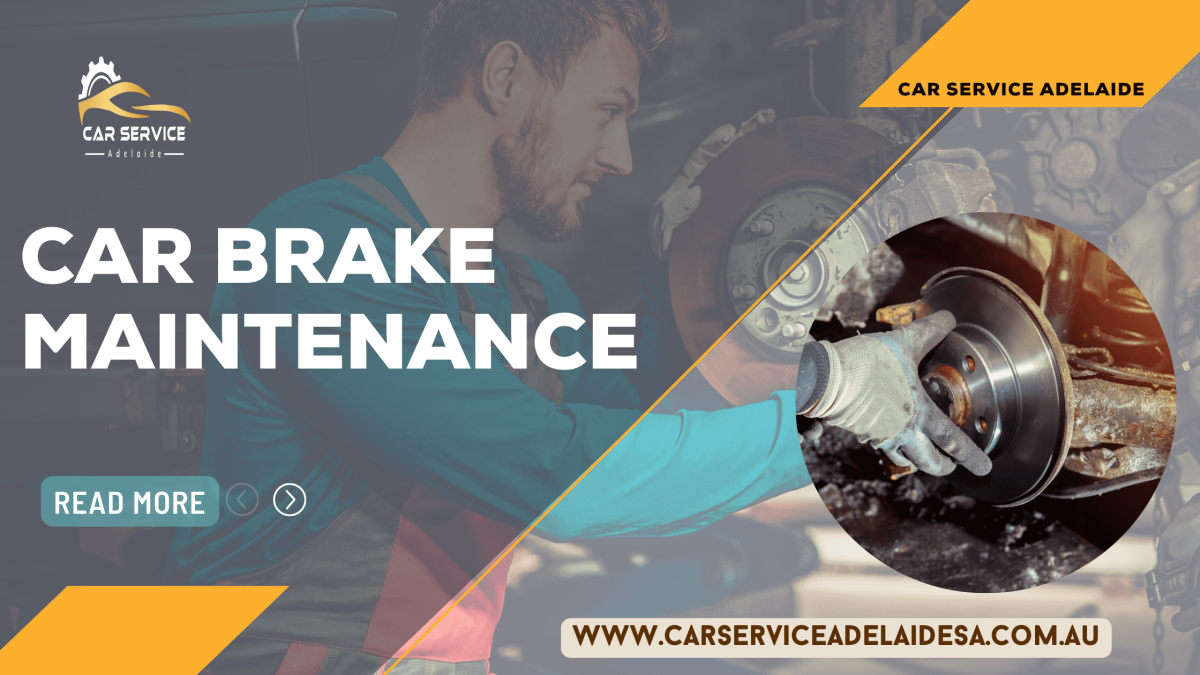 Top 7 Car Brake Maintenance Tips