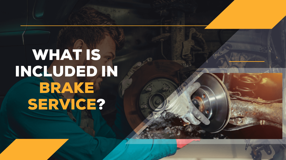 What Is Included In Brake Service?